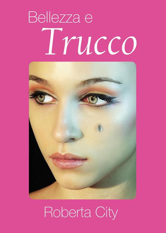 Trucco e belezza libro Robertacity